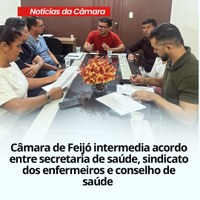 Câmara de Feijó intermedia acordo entre secretaria de saúde, sindicato dos enfermeiros e conselho de saúde 